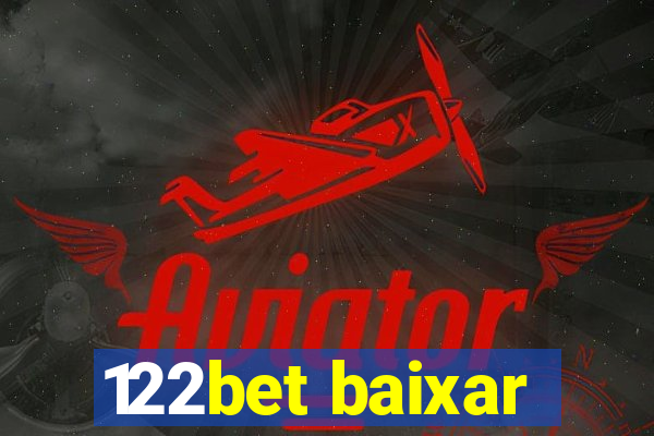 122bet baixar