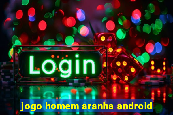 jogo homem aranha android