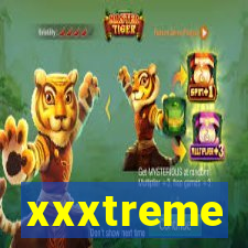 xxxtreme