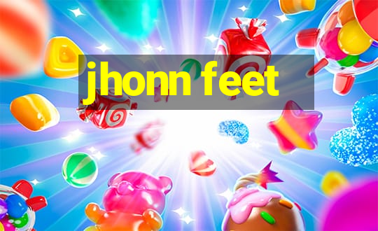 jhonn feet