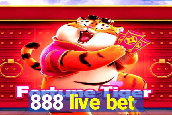 888 live bet