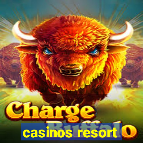 casinos resort