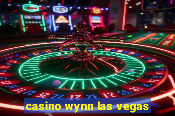 casino wynn las vegas