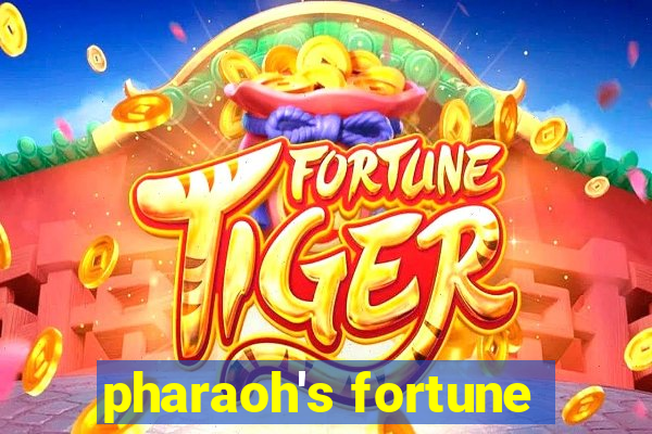 pharaoh's fortune