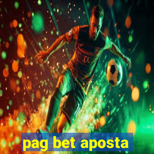 pag bet aposta