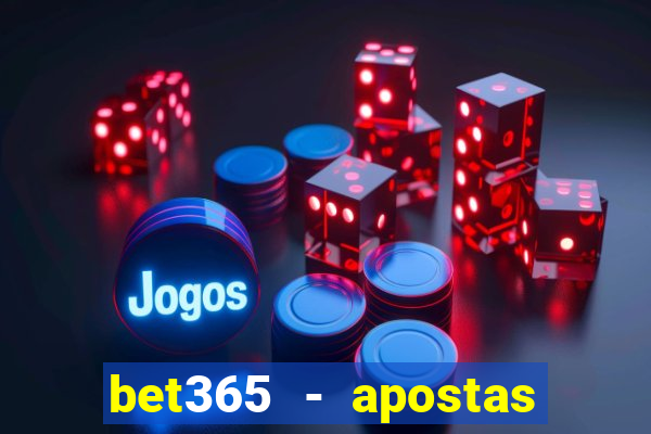 bet365 - apostas desportivas online