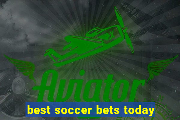 best soccer bets today