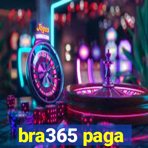 bra365 paga