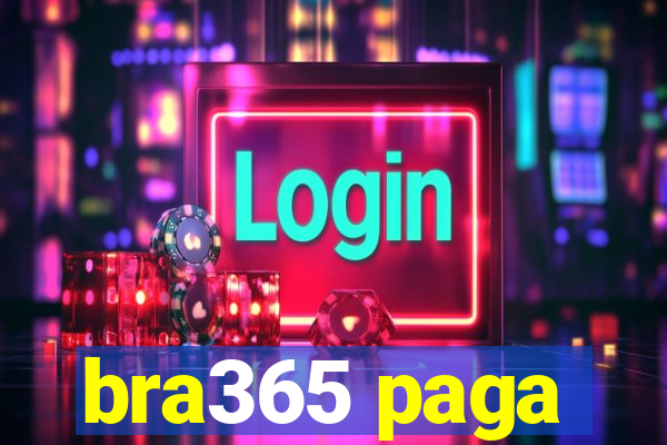 bra365 paga