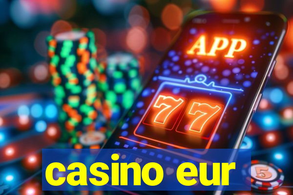 casino eur