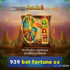 939 bet fortune ox