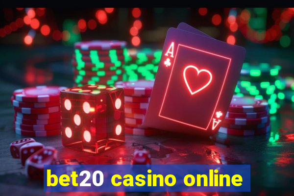 bet20 casino online