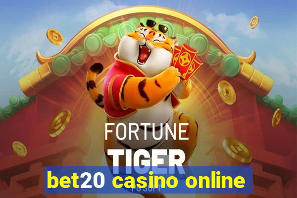 bet20 casino online