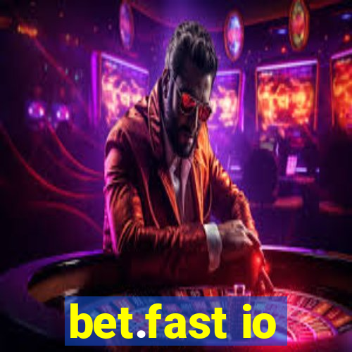 bet.fast io