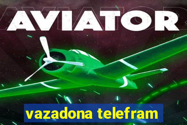 vazadona telefram