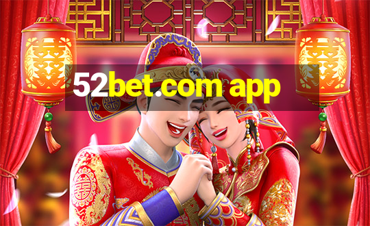 52bet.com app