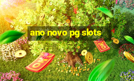 ano novo pg slots