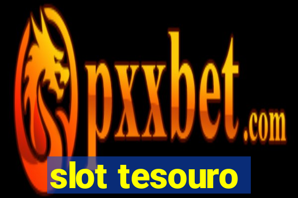 slot tesouro