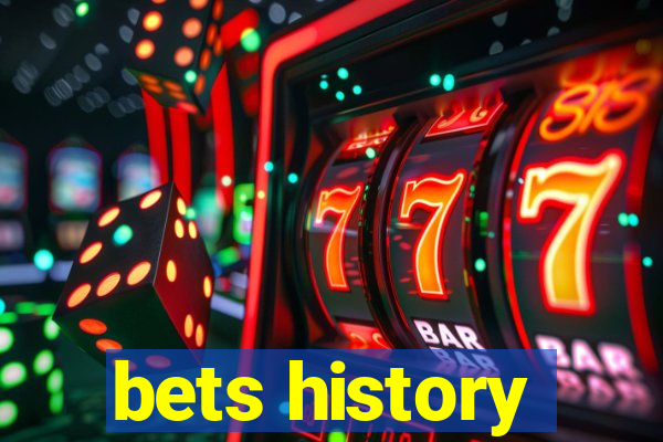 bets history