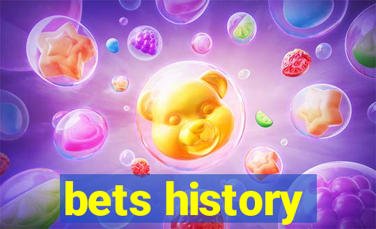 bets history