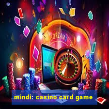 mindi: casino card game