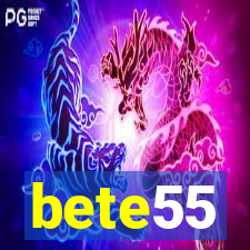 bete55