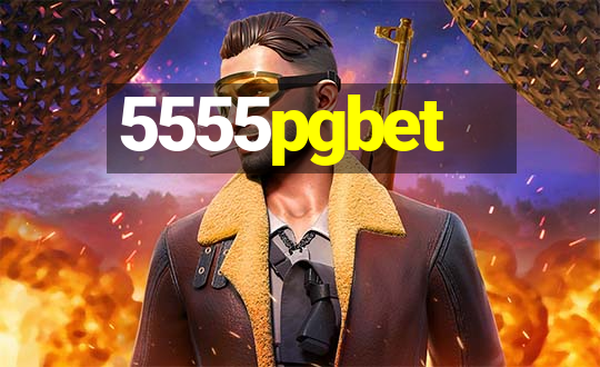 5555pgbet