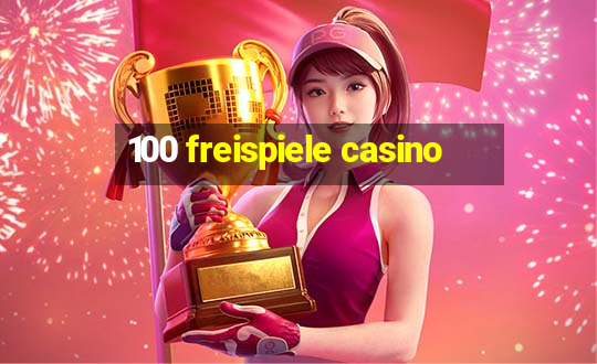 100 freispiele casino