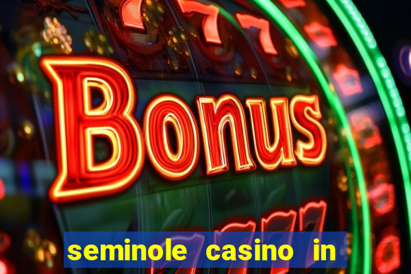 seminole casino in hollywood florida