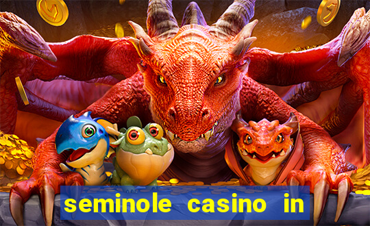 seminole casino in hollywood florida