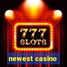 newest casino