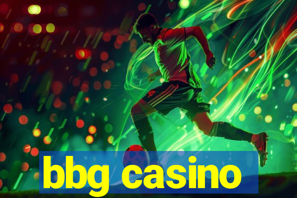 bbg casino