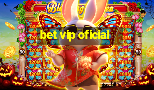 bet vip oficial