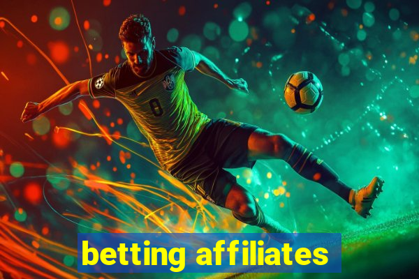 betting affiliates