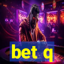 bet q