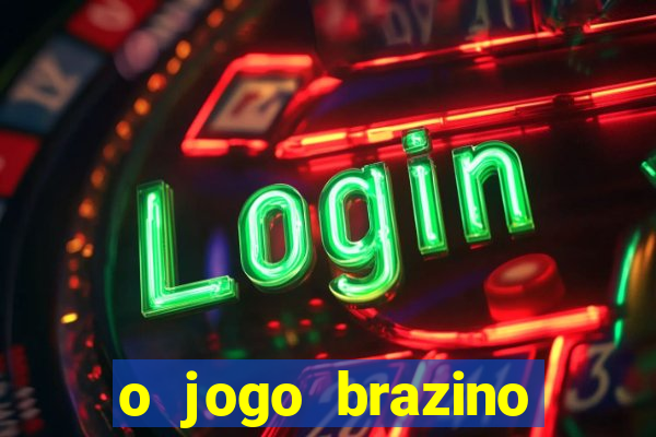 o jogo brazino brazino777 é confiável