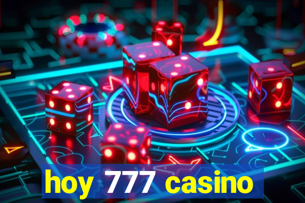 hoy 777 casino