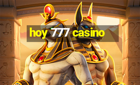 hoy 777 casino