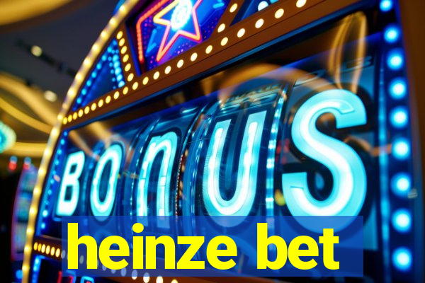 heinze bet