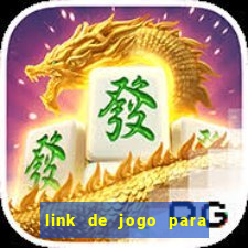 link de jogo para ganhar dinheiro