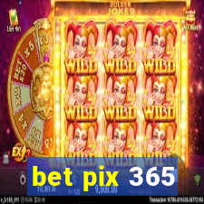 bet pix 365