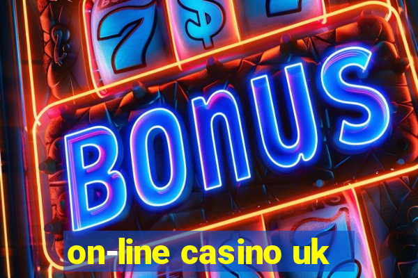 on-line casino uk