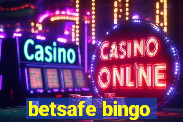 betsafe bingo