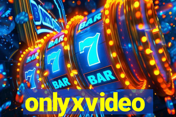 onlyxvideo