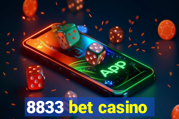 8833 bet casino