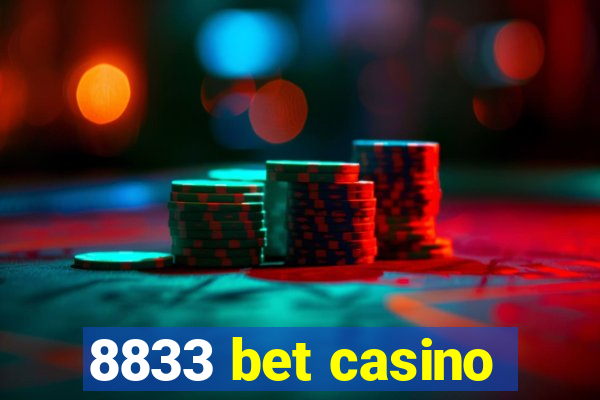 8833 bet casino