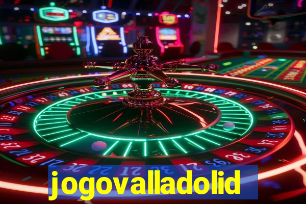 jogovalladolid