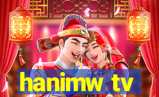 hanimw tv