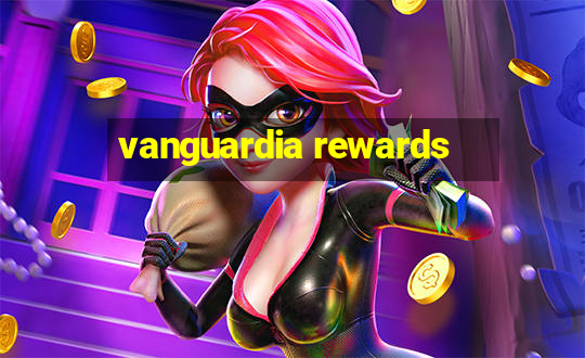 vanguardia rewards