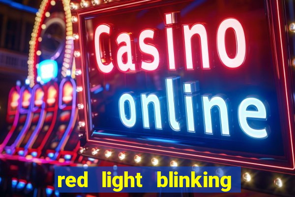 red light blinking igt s slot machine